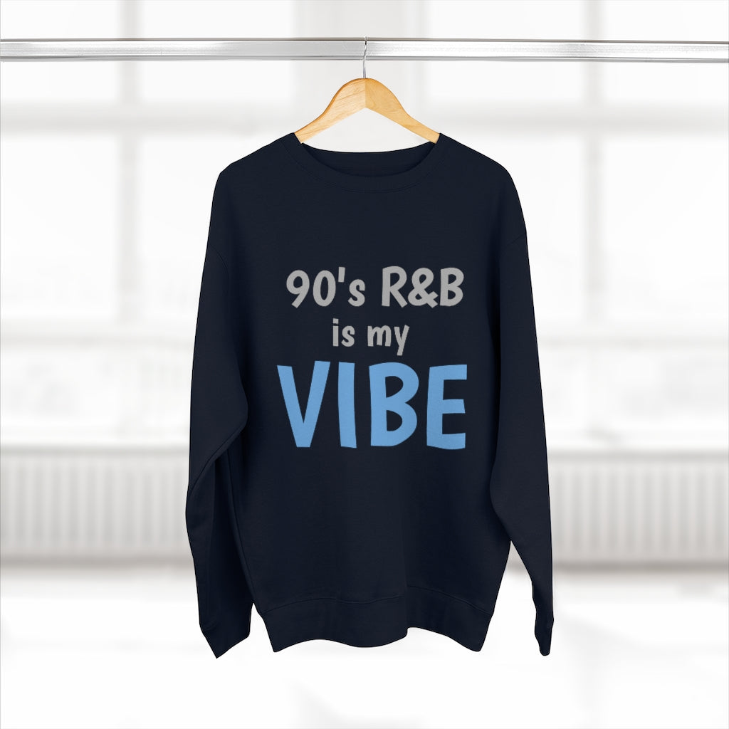 '90's R&B Vibe' Unisex Premium Crewneck Sweatshirt