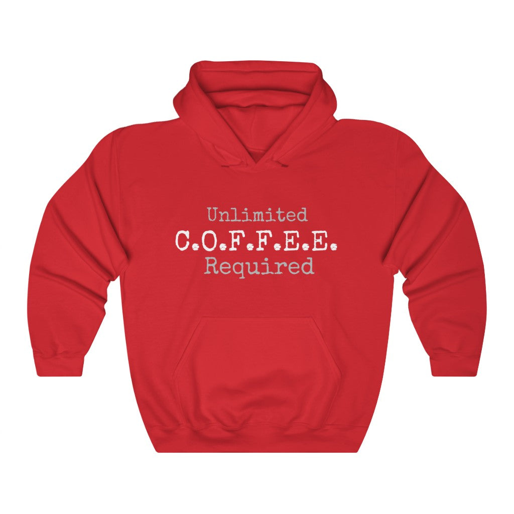 Unlimited Coffee Required Hooded Sweatshirt