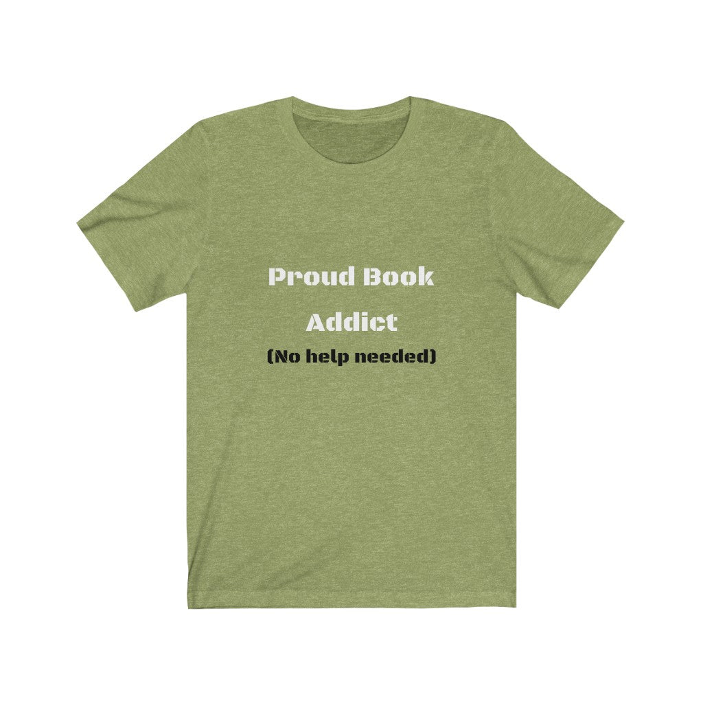 'Proud Book Addict' Unisex Tee