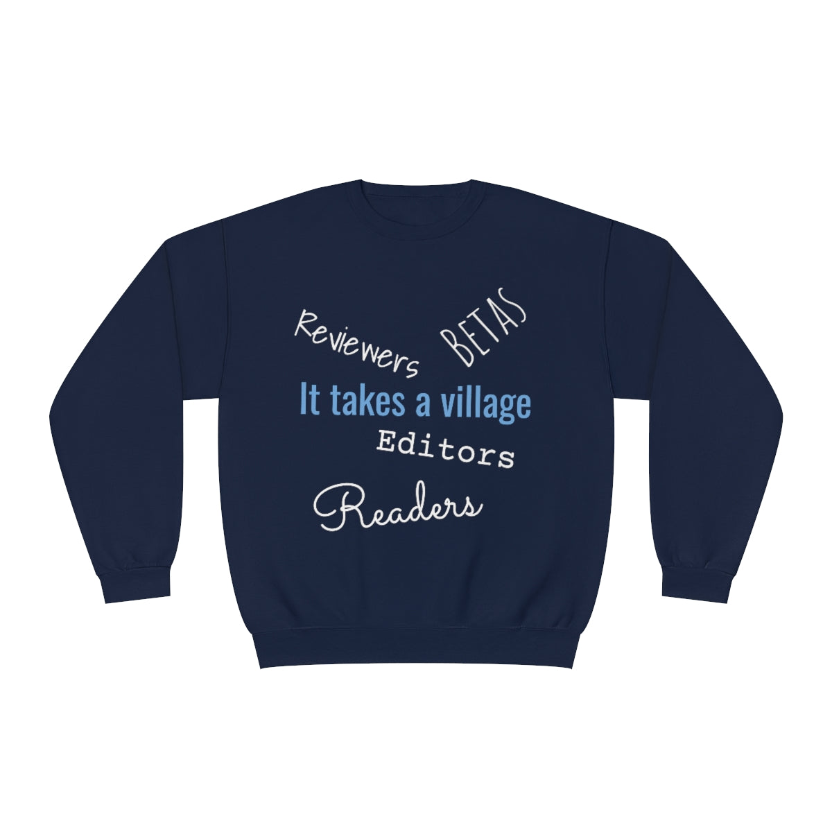 It Takes a Village Unisex Crewneck Sweatshirt