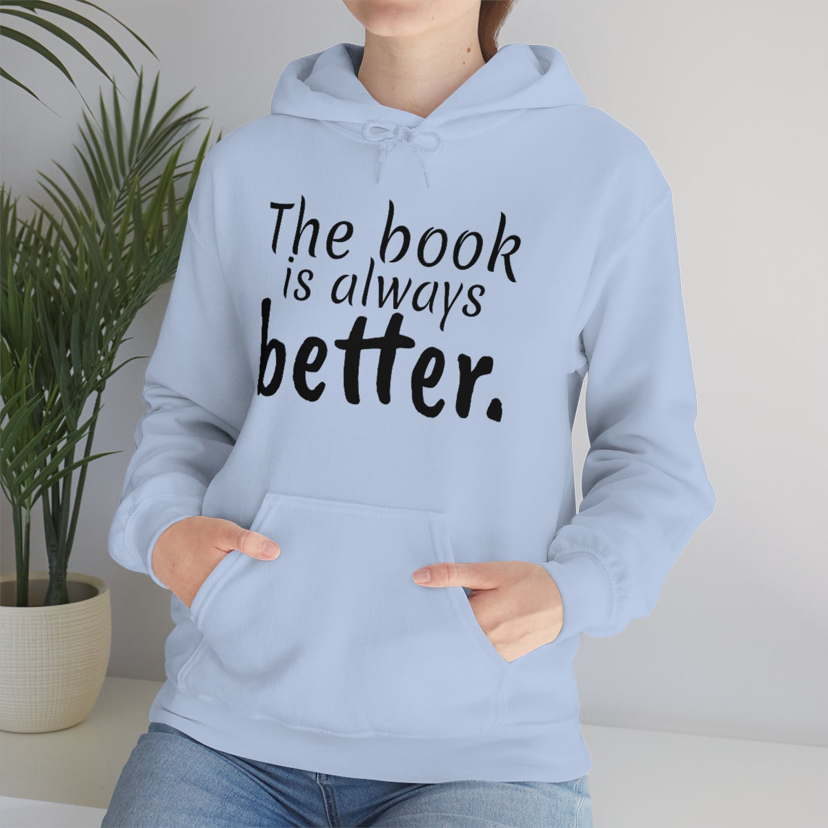 The Book is Better Unisex Heavy Blend™ Hooded Sweatshirt