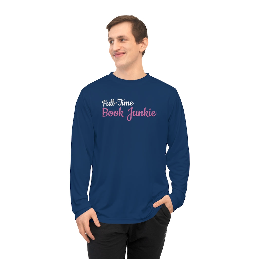 Full-Time Book Junkie Long Sleeve Shirt