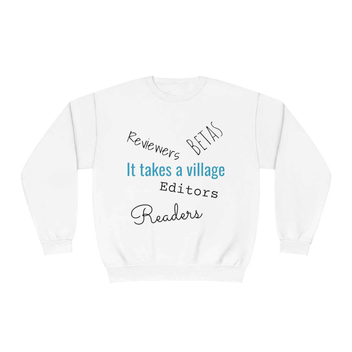 It Takes a Village Unisex Crewneck Sweatshirt