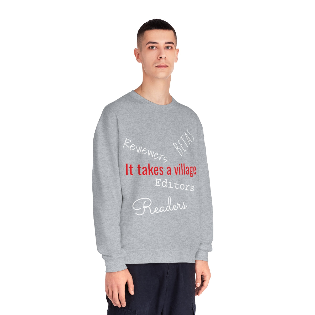 It Takes a Village Unisex Crewneck Sweatshirt