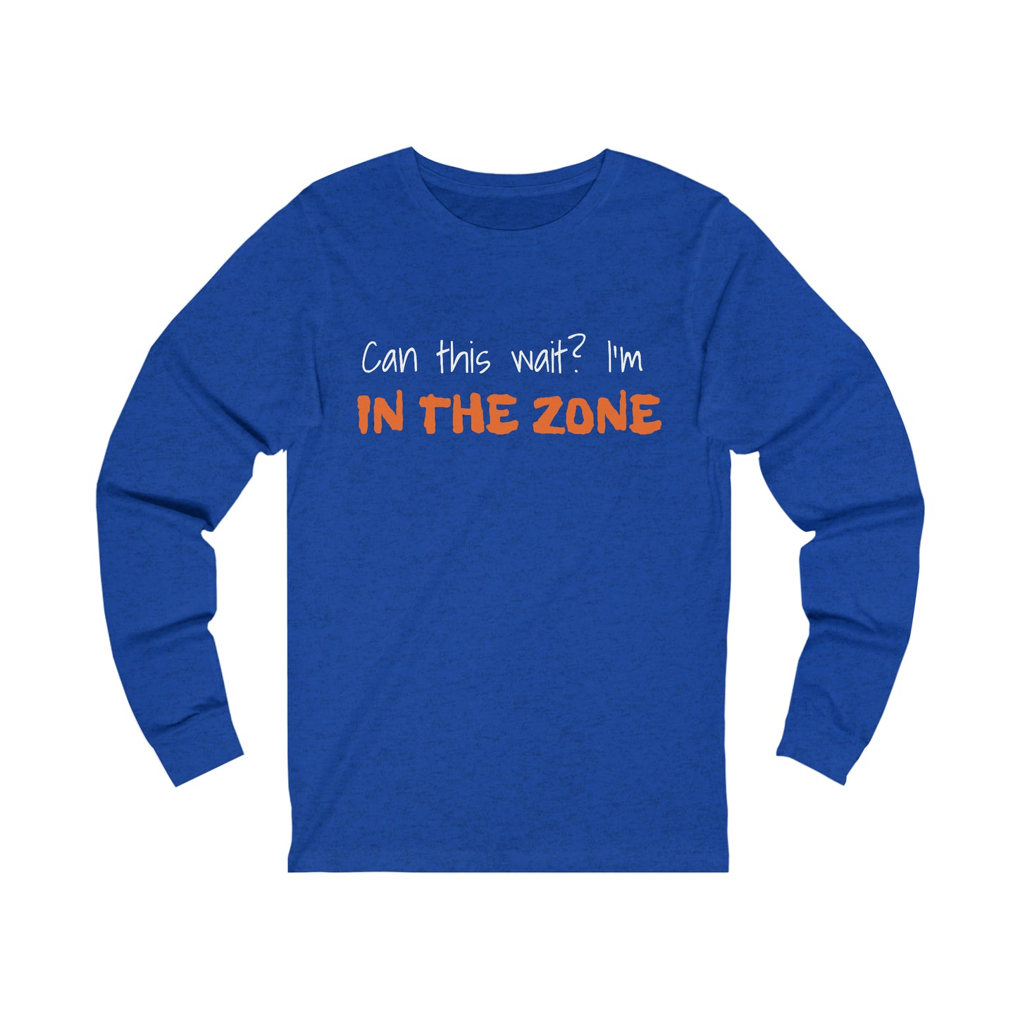 Can This Wait Unisex Jersey Long Sleeve Tee