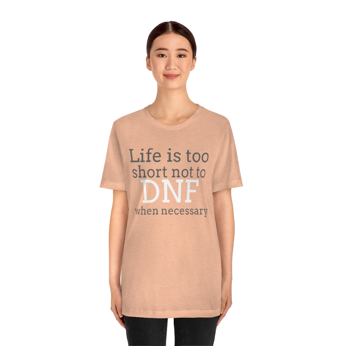 Life is Too Short Unisex Jersey Tee