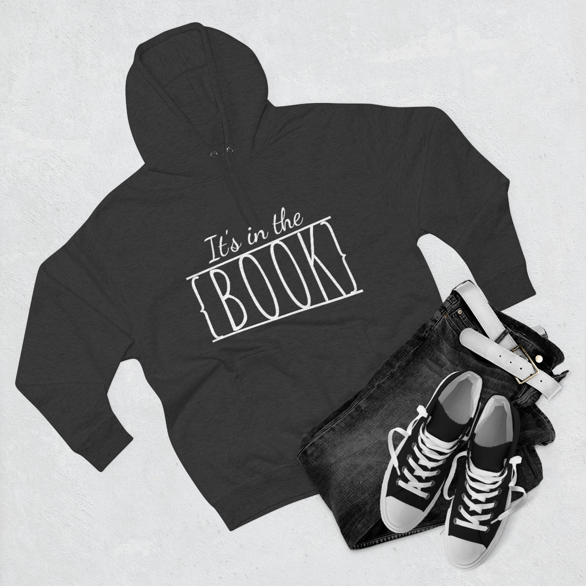 It's in the Book Unisex Premium Pullover Hoodie