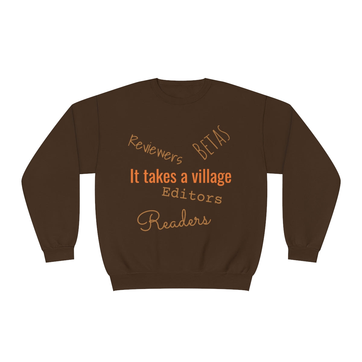 It Takes a Village Unisex Crewneck Sweatshirt