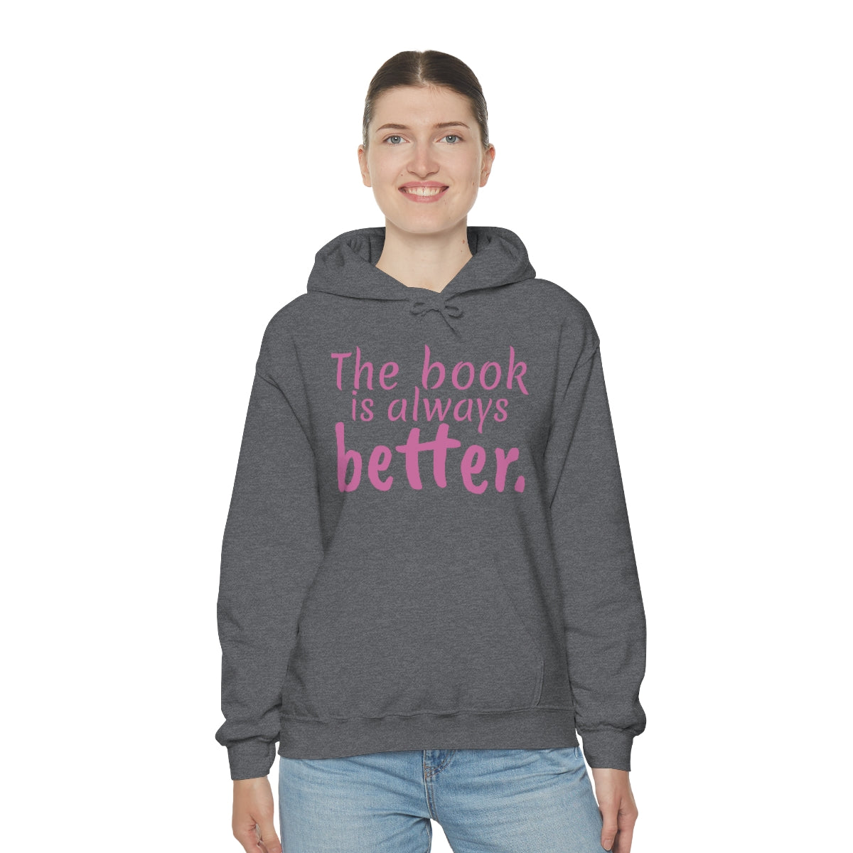 The Book is Better Unisex Heavy Blend™ Hooded Sweatshirt