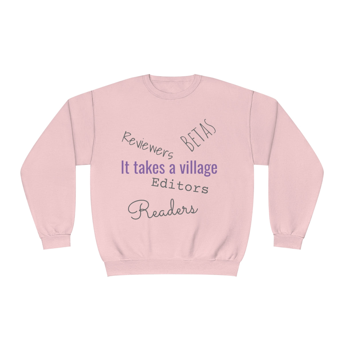 It Takes a Village Unisex Crewneck Sweatshirt