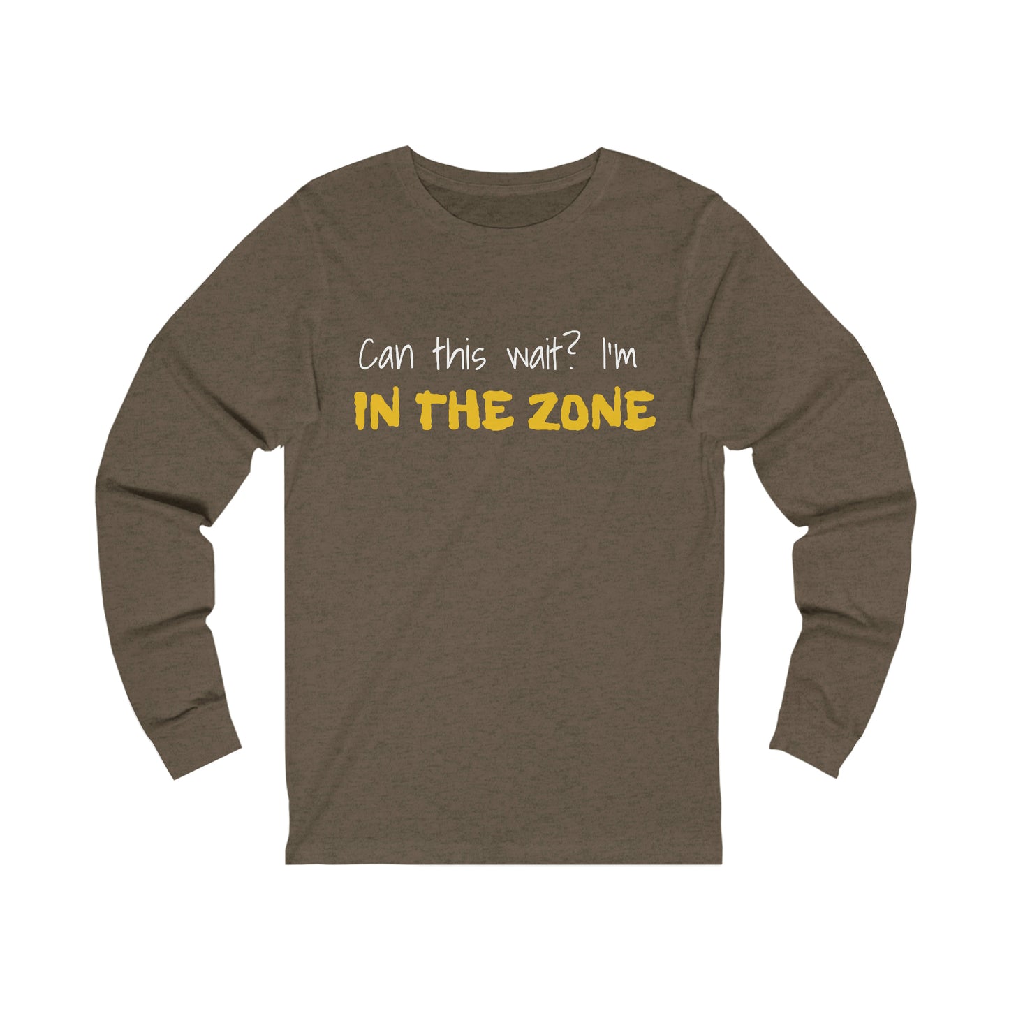 Can This Wait Unisex Jersey Long Sleeve Tee