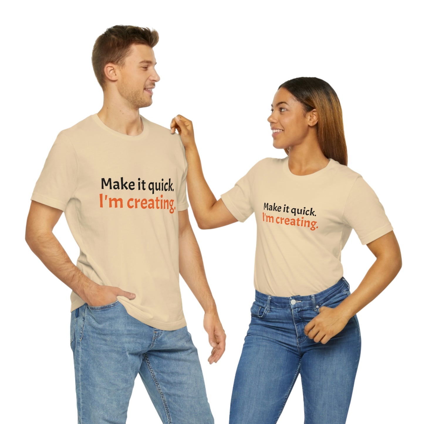 Make it Quick Creating Unisex Jersey Short Sleeve Tee