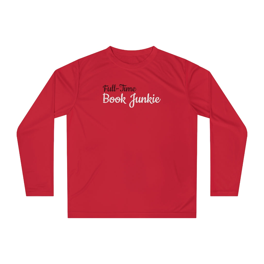 Full-Time Book Junkie Long Sleeve Shirt