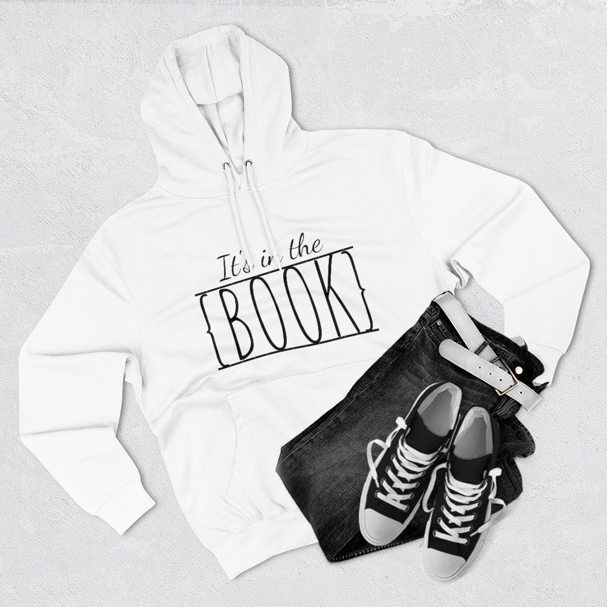 It's in the Book Unisex Premium Pullover Hoodie