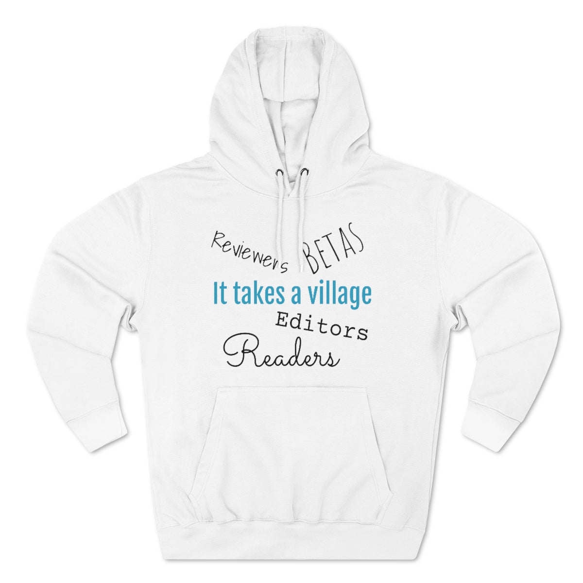 It Takes a Village Unisex Premium Pullover Hoodie