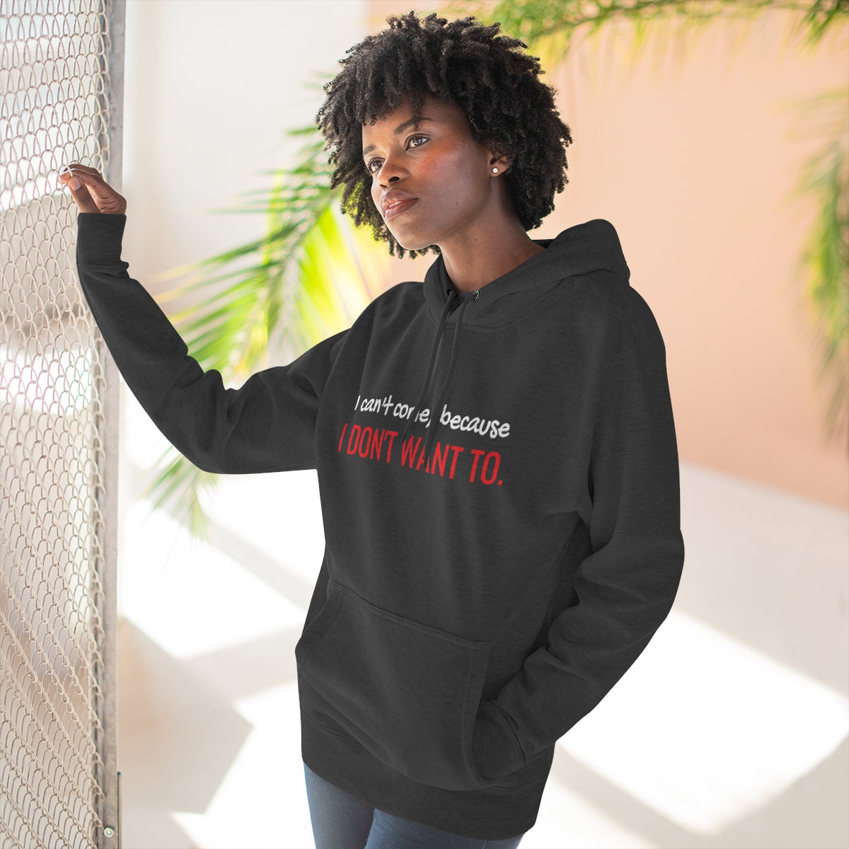 I Don't Want To Unisex Premium Pullover Hoodie