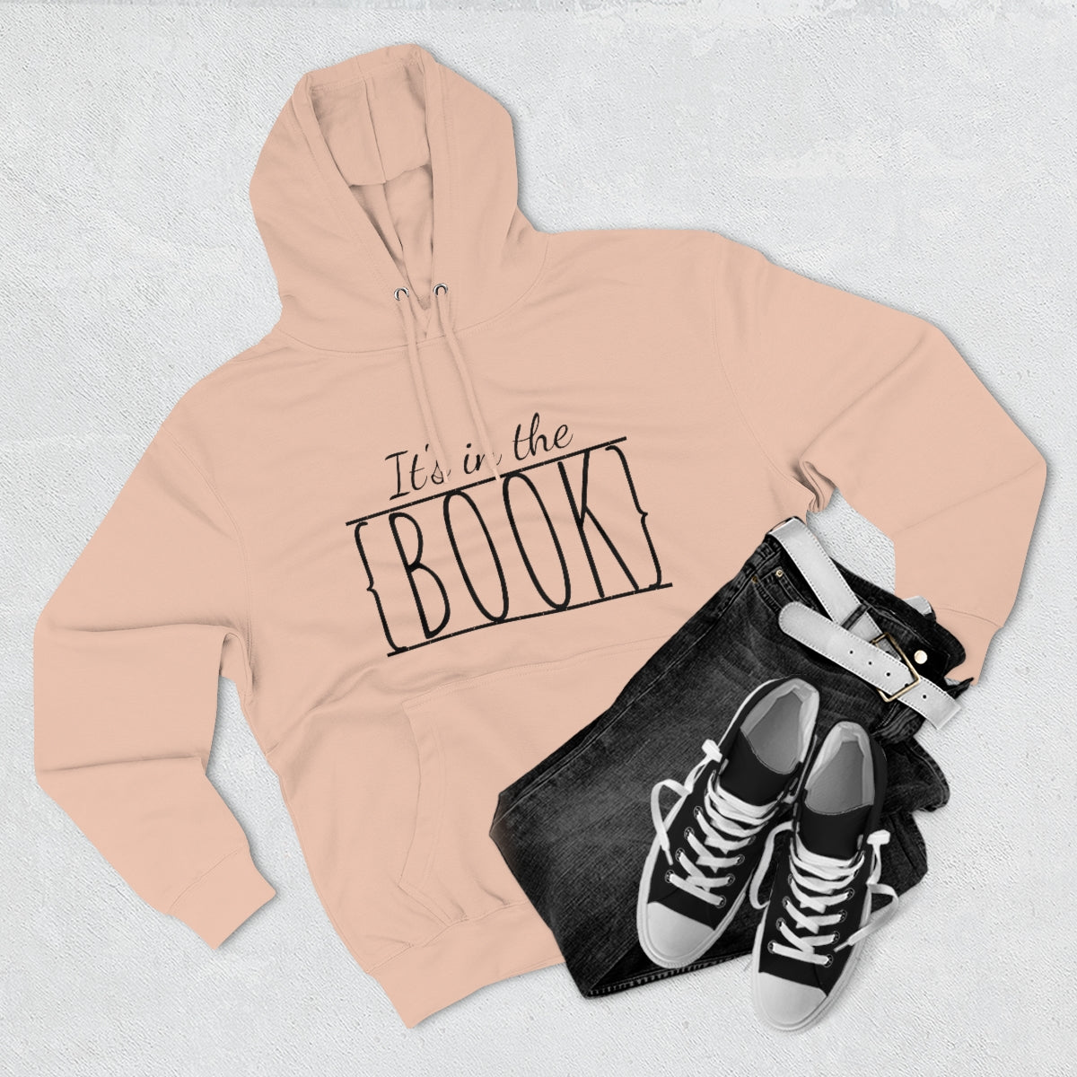 It's in the Book Unisex Premium Pullover Hoodie