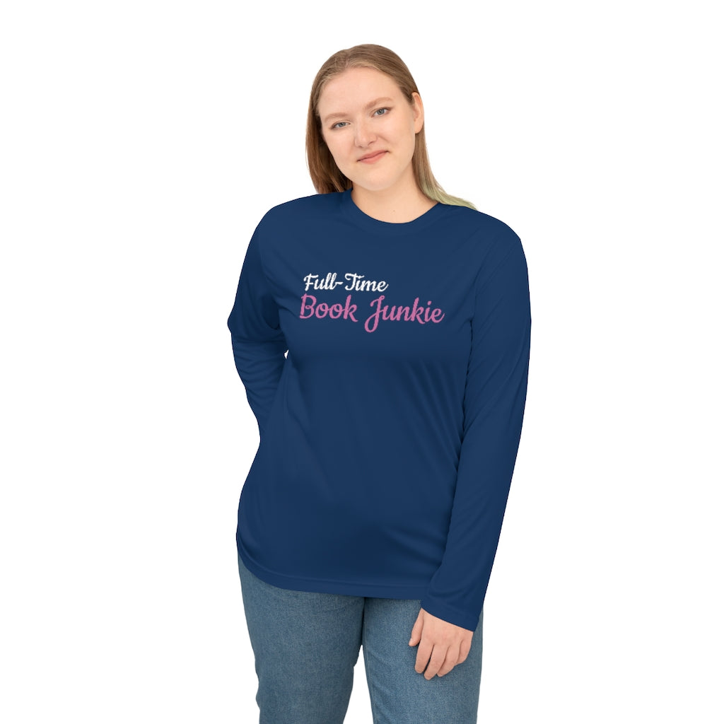 Full-Time Book Junkie Long Sleeve Shirt