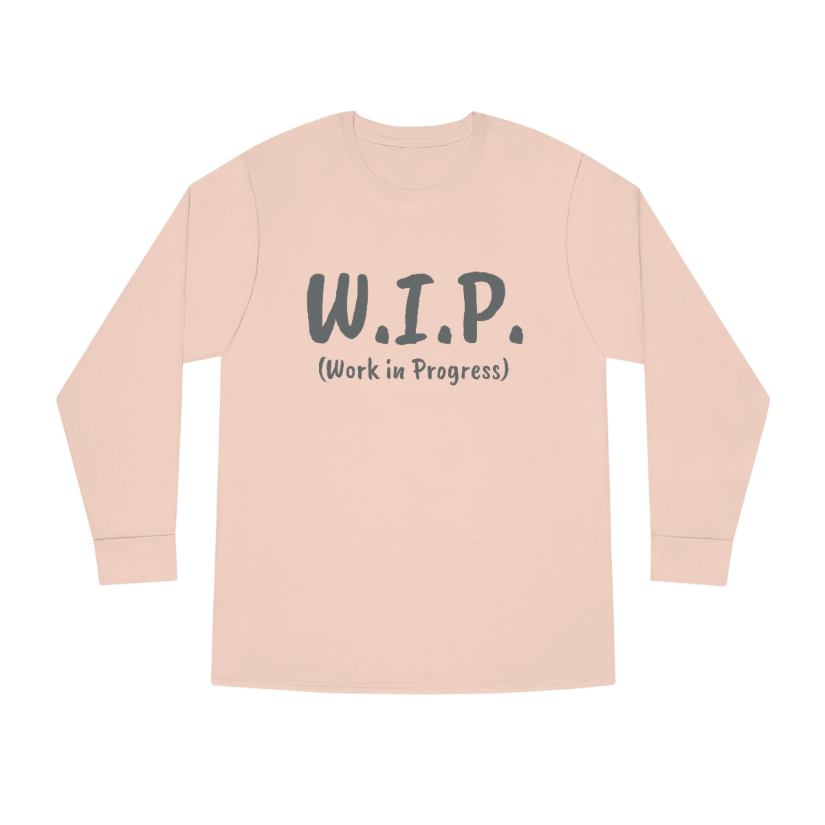 W.I.P. Long Sleeve Crewneck Tee