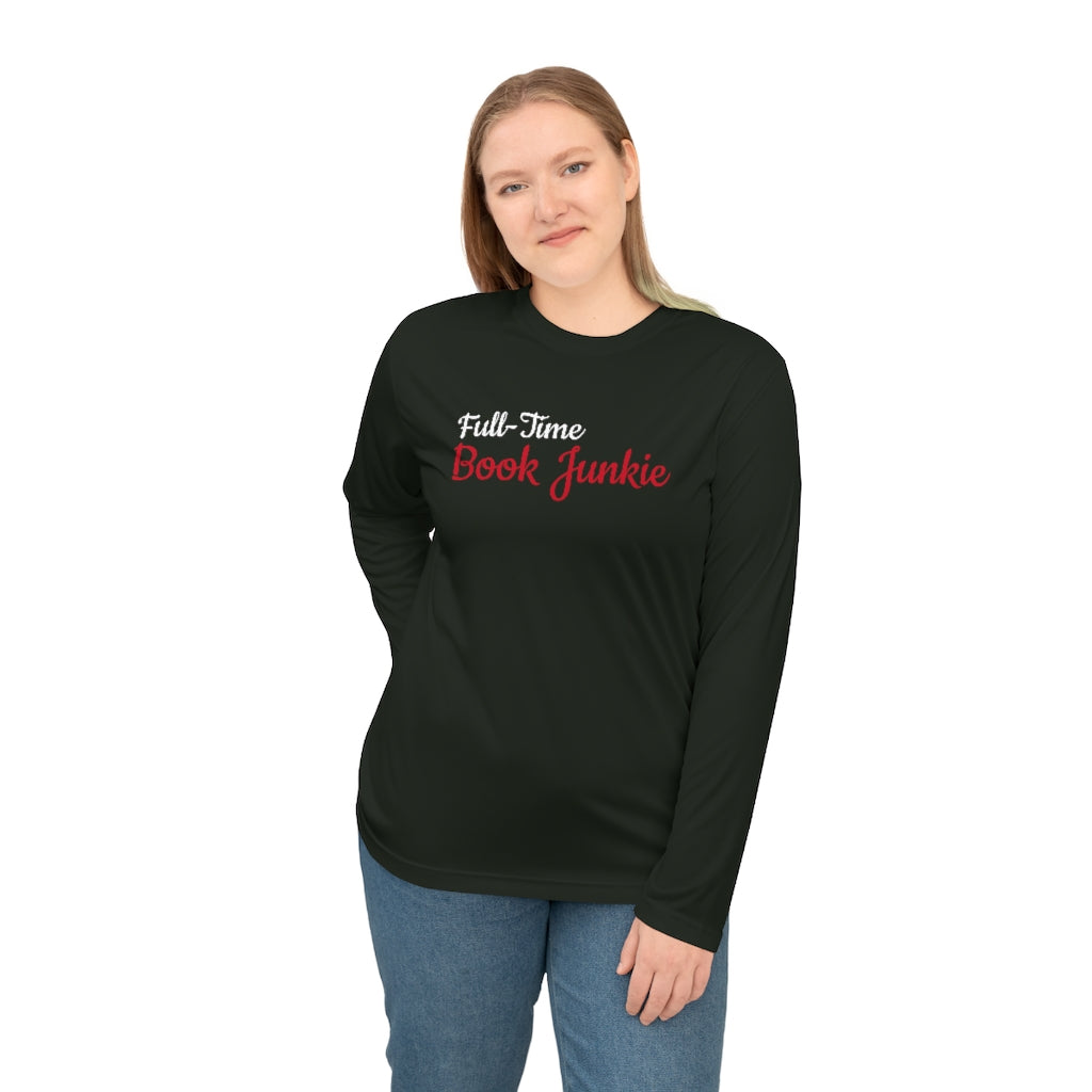 Full-Time Book Junkie Long Sleeve Shirt