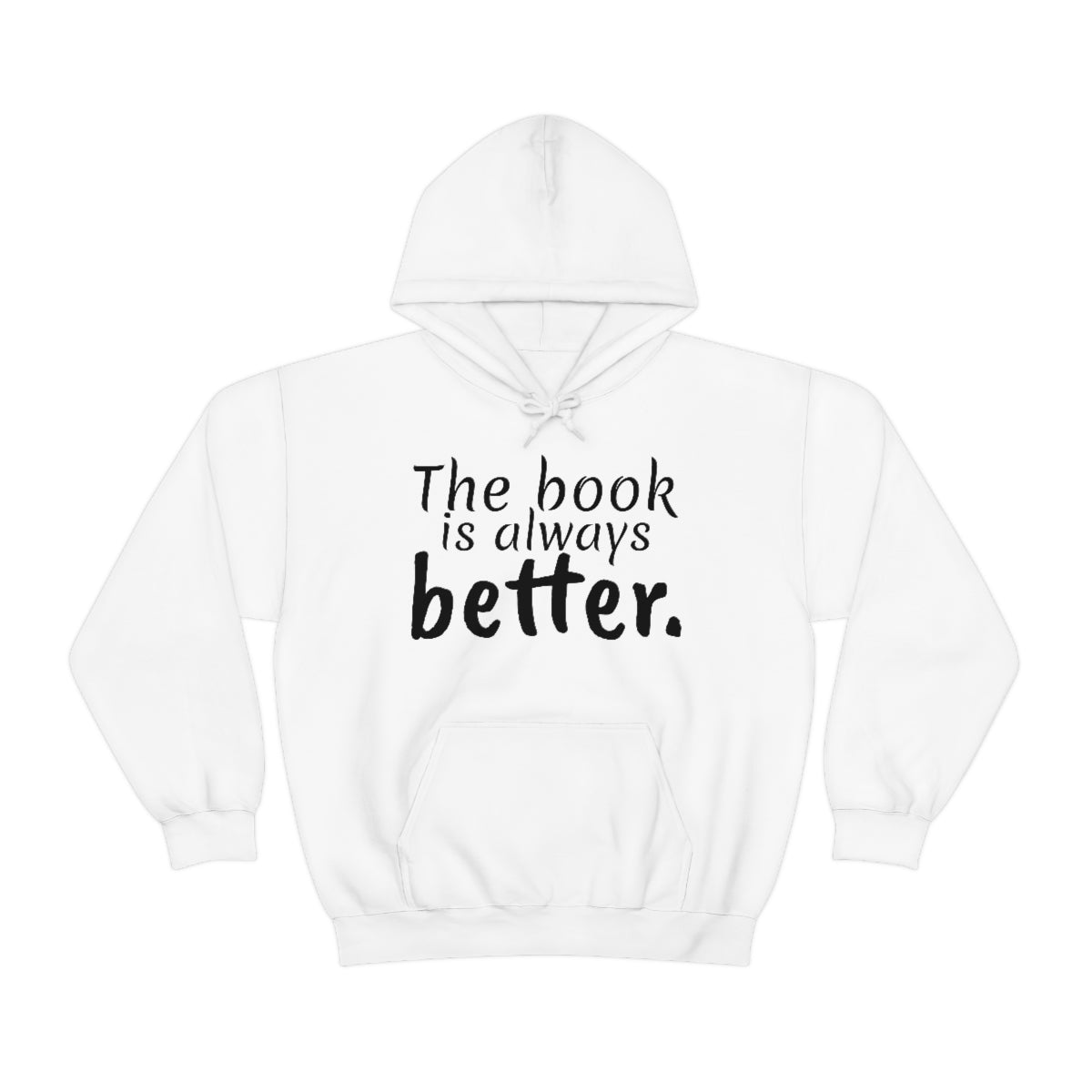 The Book is Better Unisex Heavy Blend™ Hooded Sweatshirt