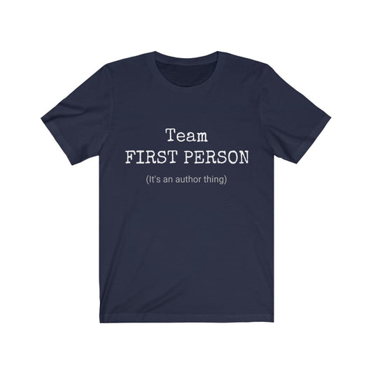 Team First Person Unisex Tee