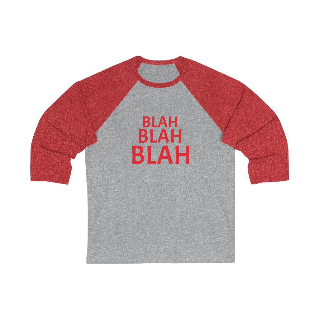 'BLAH' Unisex 3\4 Sleeve Baseball Tee