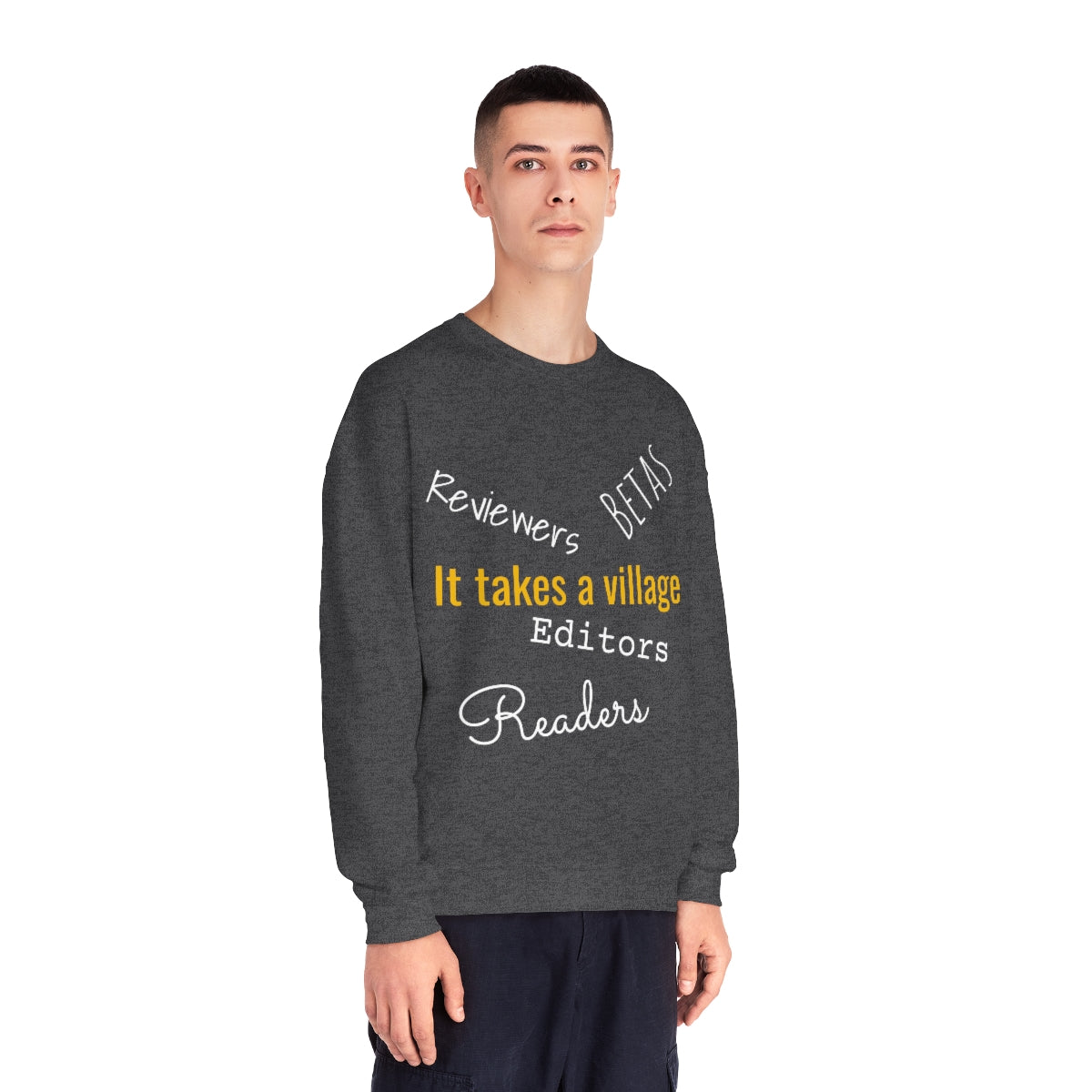 It Takes a Village Unisex Crewneck Sweatshirt