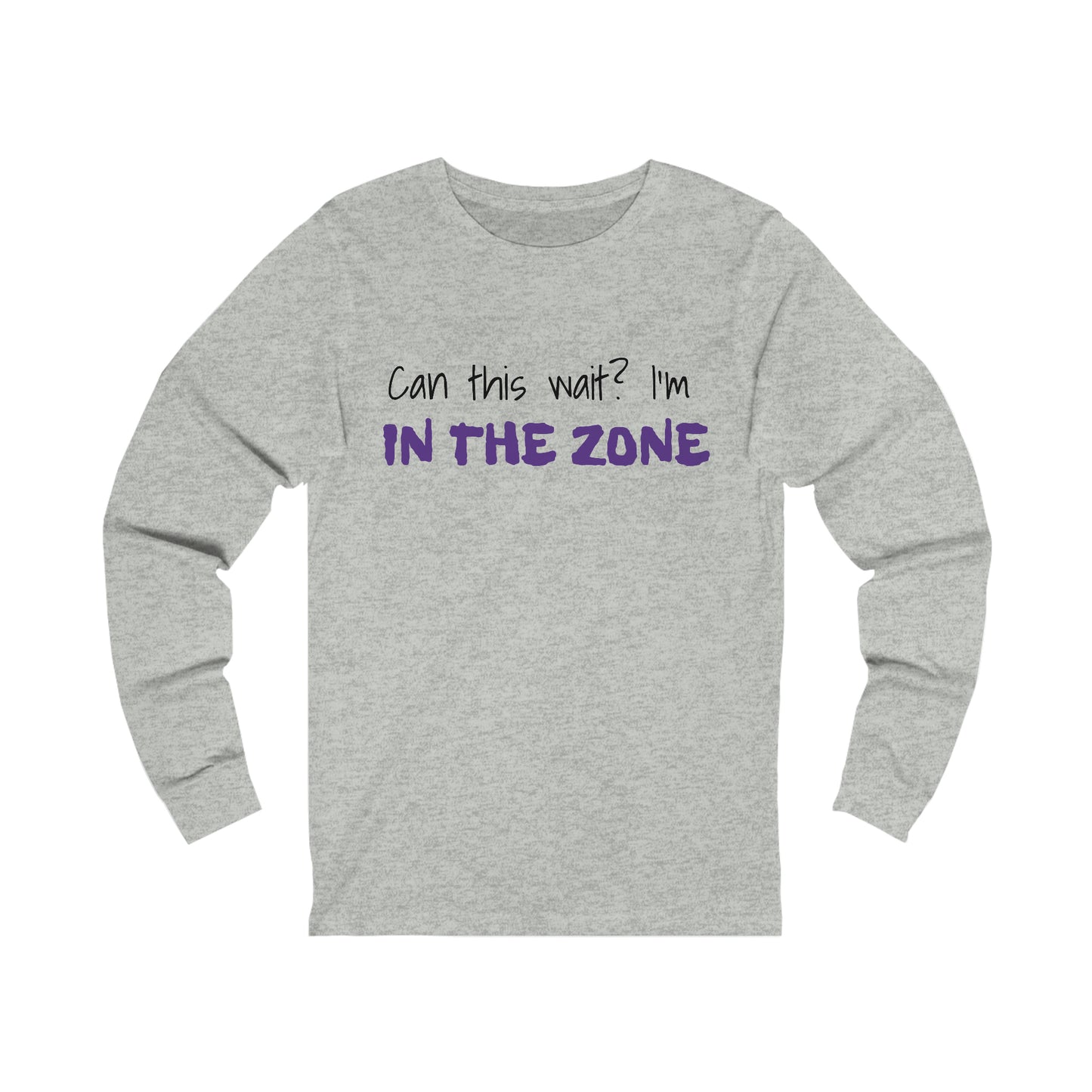 Can This Wait Unisex Jersey Long Sleeve Tee