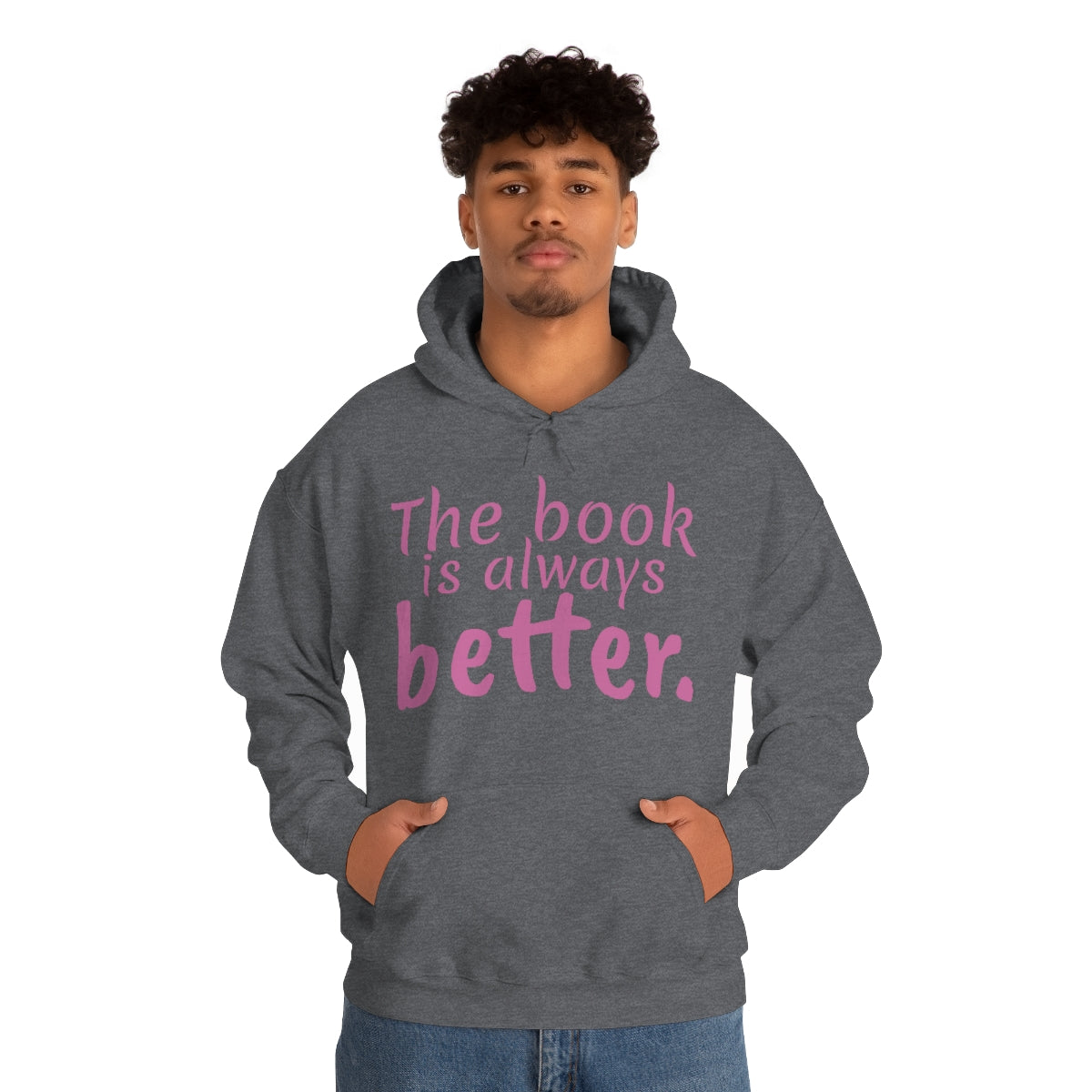 The Book is Better Unisex Heavy Blend™ Hooded Sweatshirt