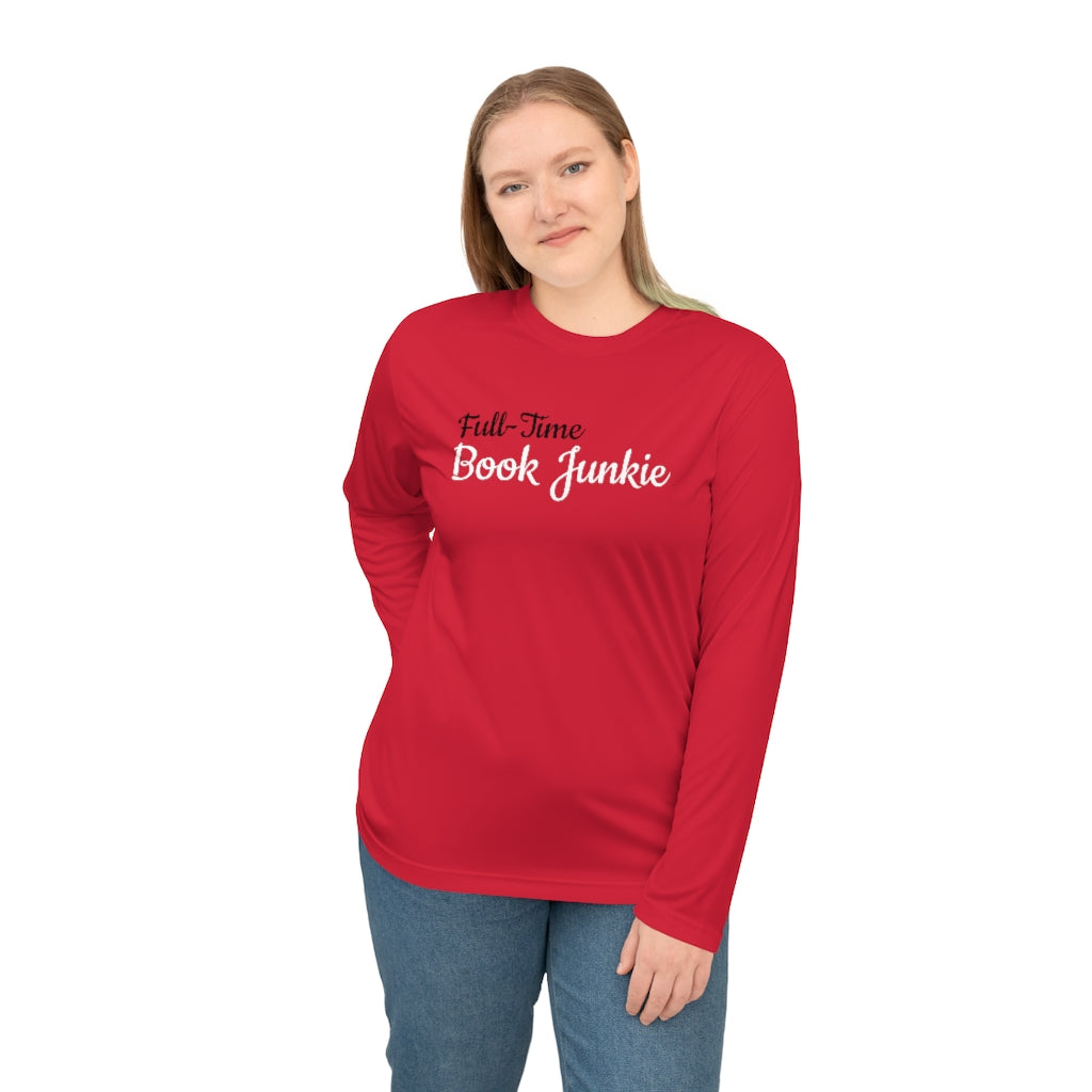 Full-Time Book Junkie Long Sleeve Shirt