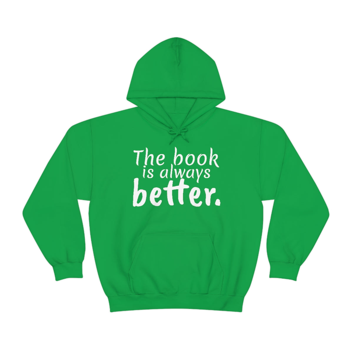 The Book is Better Unisex Heavy Blend™ Hooded Sweatshirt