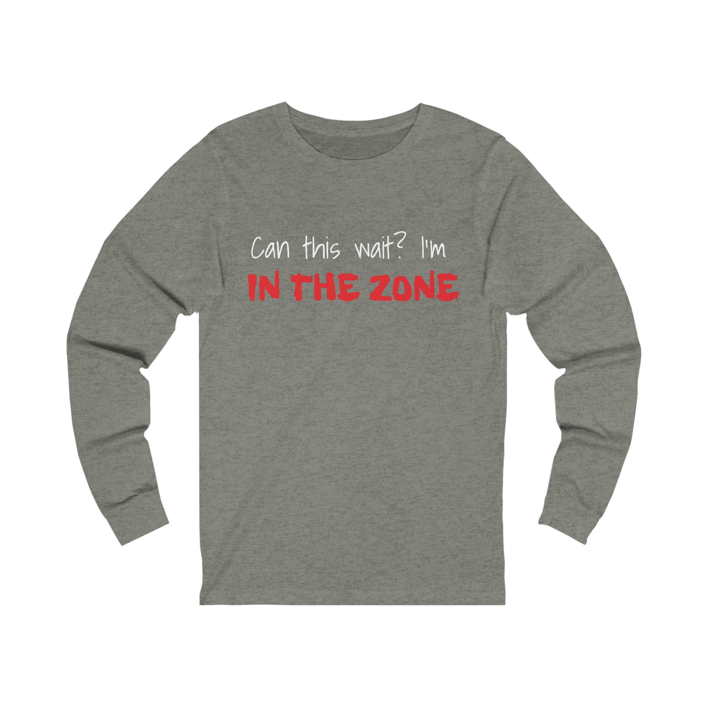 Can This Wait Unisex Jersey Long Sleeve Tee