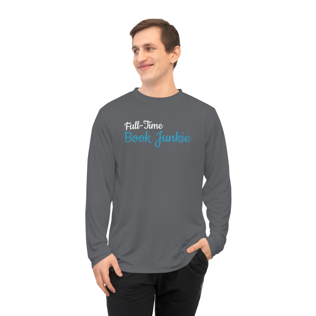 Full-Time Book Junkie Long Sleeve Shirt