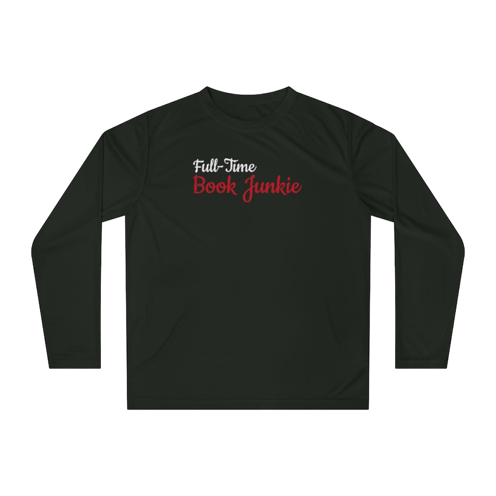 Full-Time Book Junkie Long Sleeve Shirt