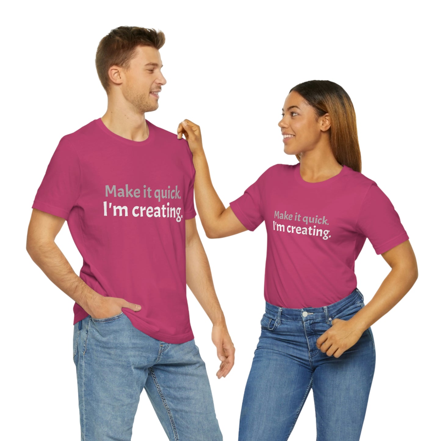 Make it Quick Creating Unisex Jersey Short Sleeve Tee