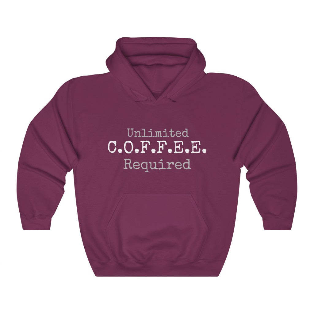 Unlimited Coffee Required Hooded Sweatshirt