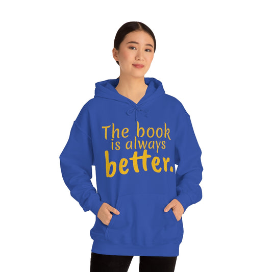 The Book is Better Unisex Heavy Blend™ Hooded Sweatshirt