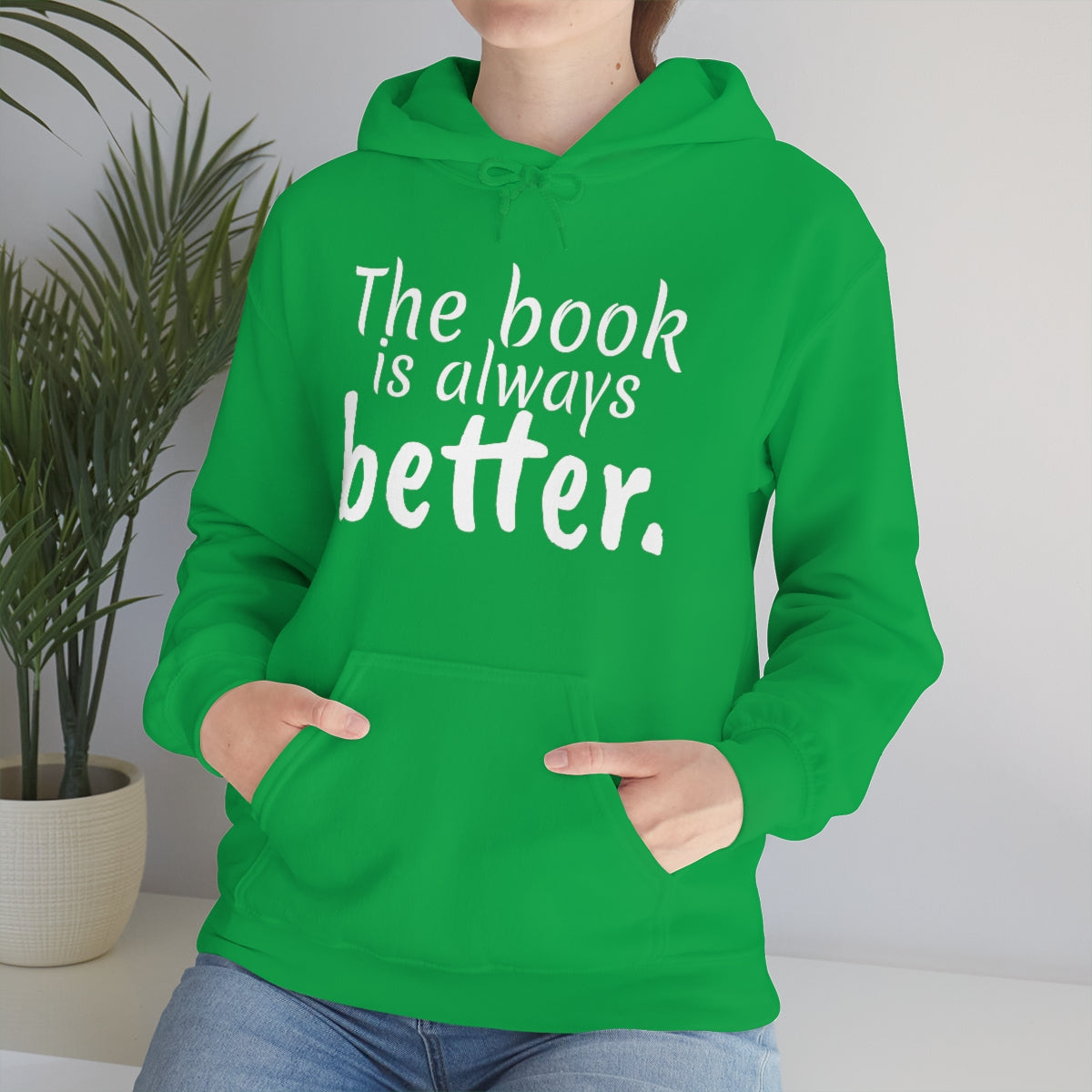 The Book is Better Unisex Heavy Blend™ Hooded Sweatshirt