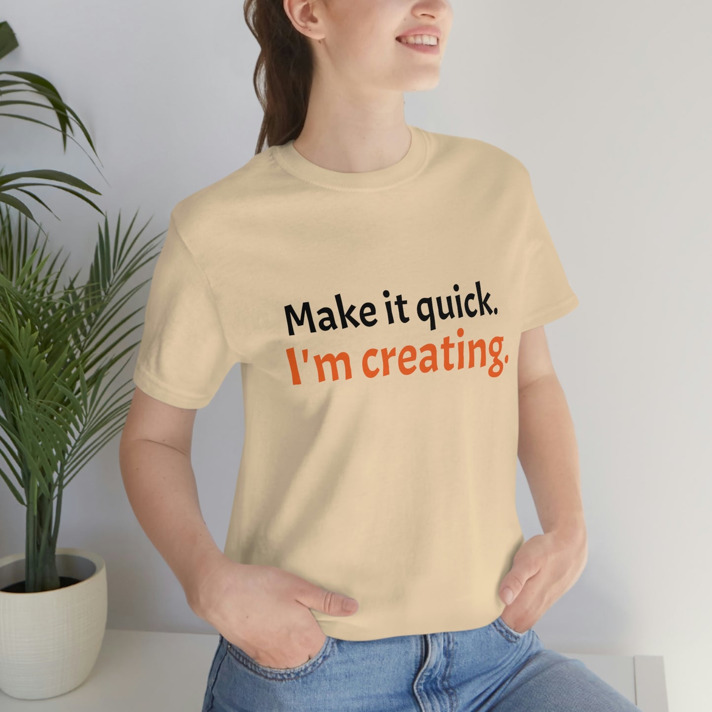 Make it Quick Creating Unisex Jersey Short Sleeve Tee