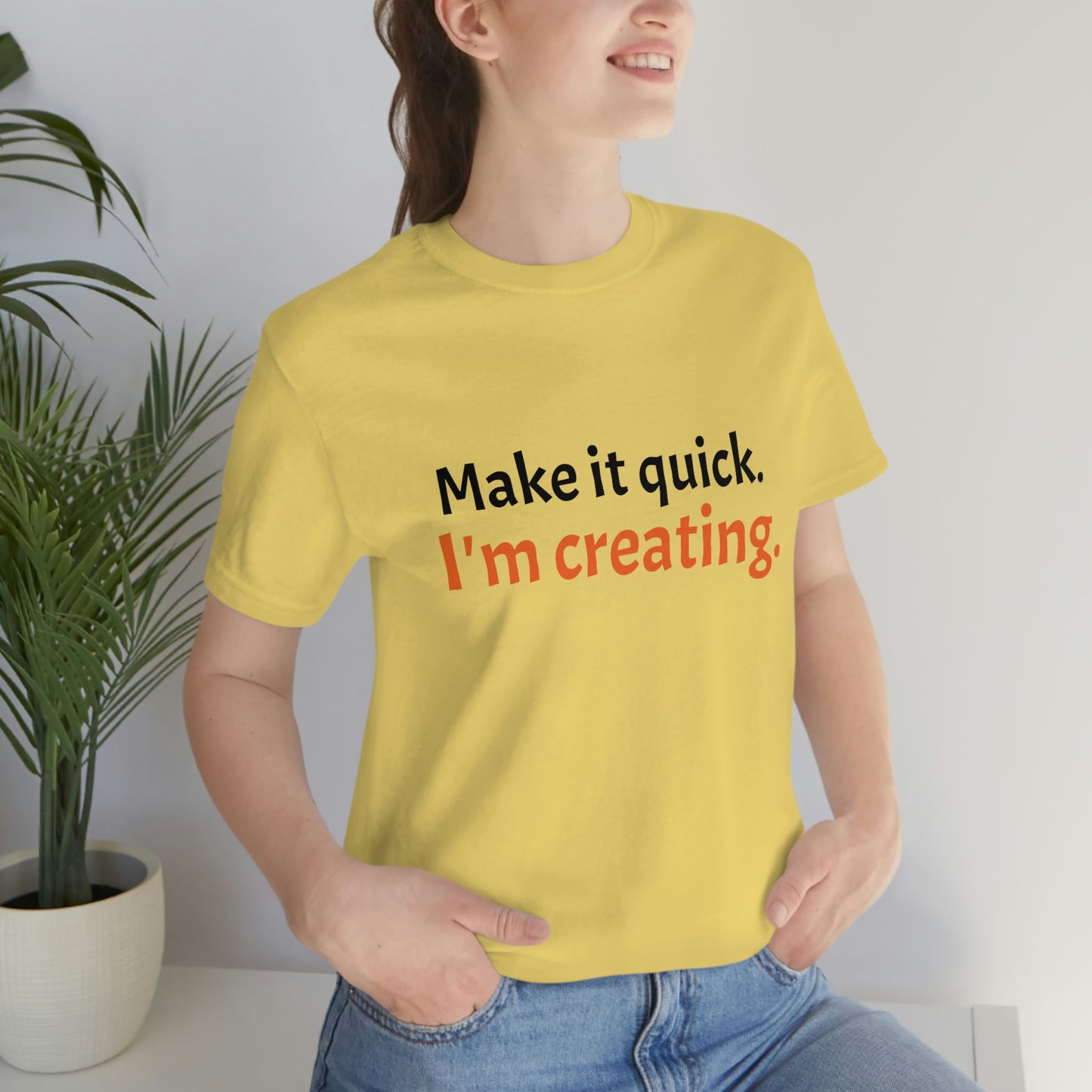 Make it Quick Creating Unisex Jersey Short Sleeve Tee