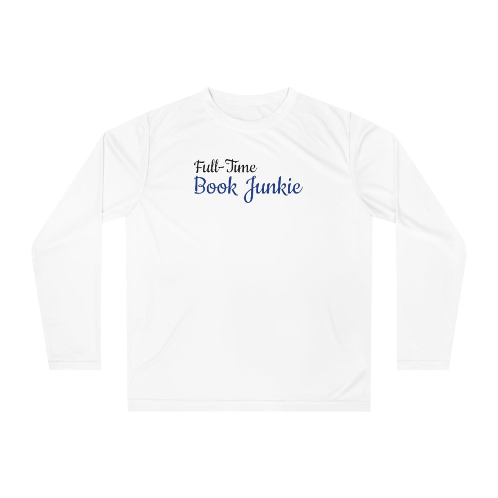 Full-Time Book Junkie Long Sleeve Shirt