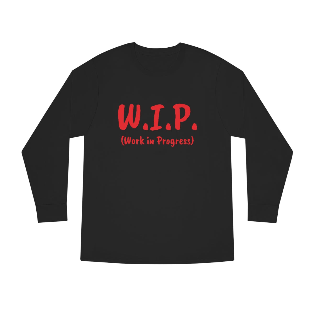 W.I.P. Long Sleeve Crewneck Tee