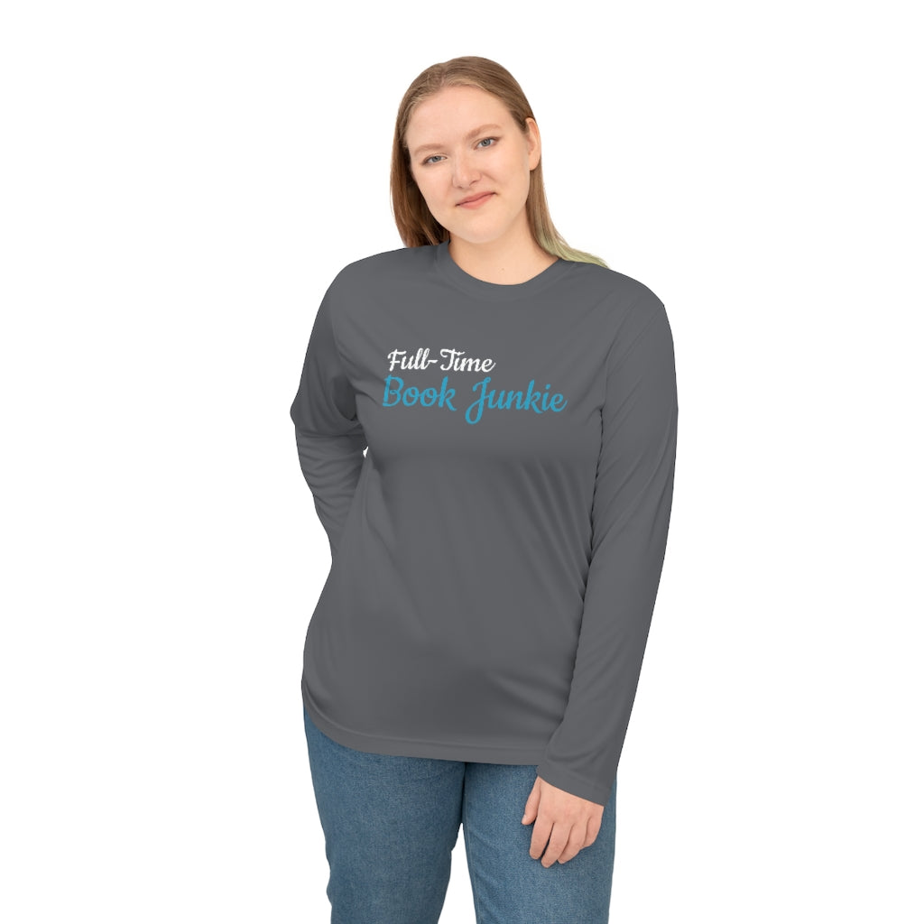 Full-Time Book Junkie Long Sleeve Shirt